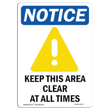 Signmission OSHA Sign, Keep This Area Clear With Symbol, 14in X 10in Rigid Plastic, 10" W, 14" L, Portrait OS-NS-P-1014-V-13870